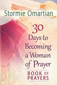 30 Days to Becoming a Woman of Prayer - Book of Prayers