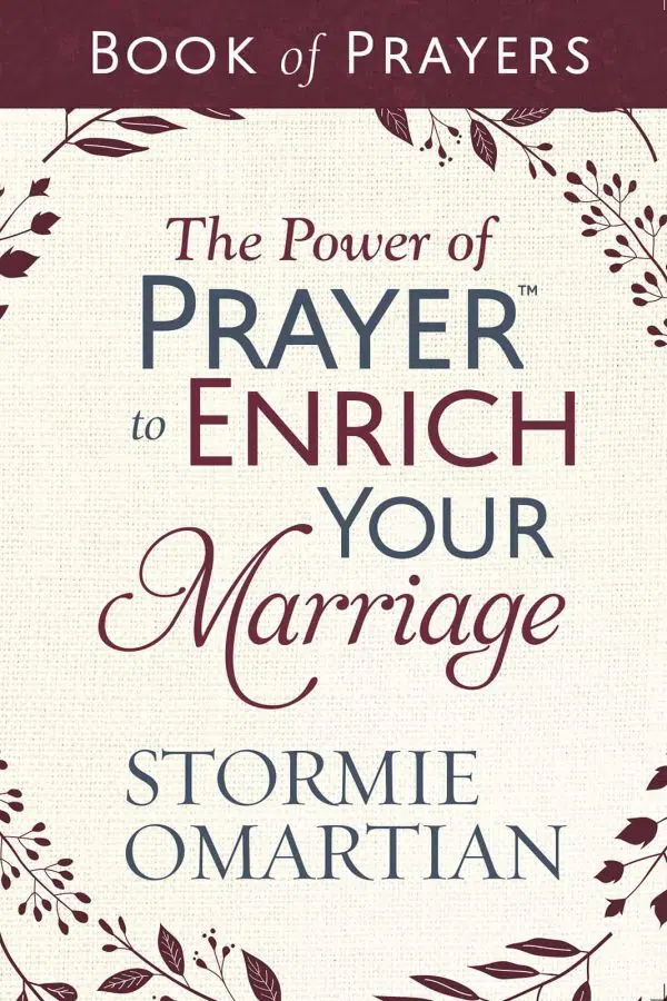 The Power of Prayer to Enrich Your Marriage - Book of Prayers