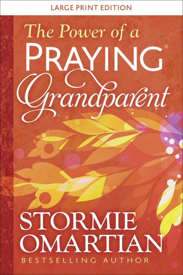 LP Grandparent **LARGE PRINT** The Power of a Praying Grandparent (Paperback)